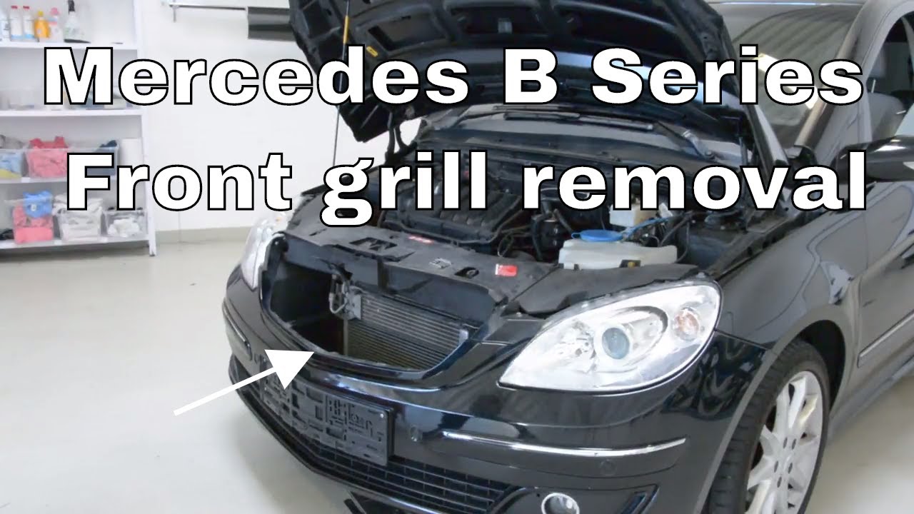 Mercedes B Series front grill install - removal