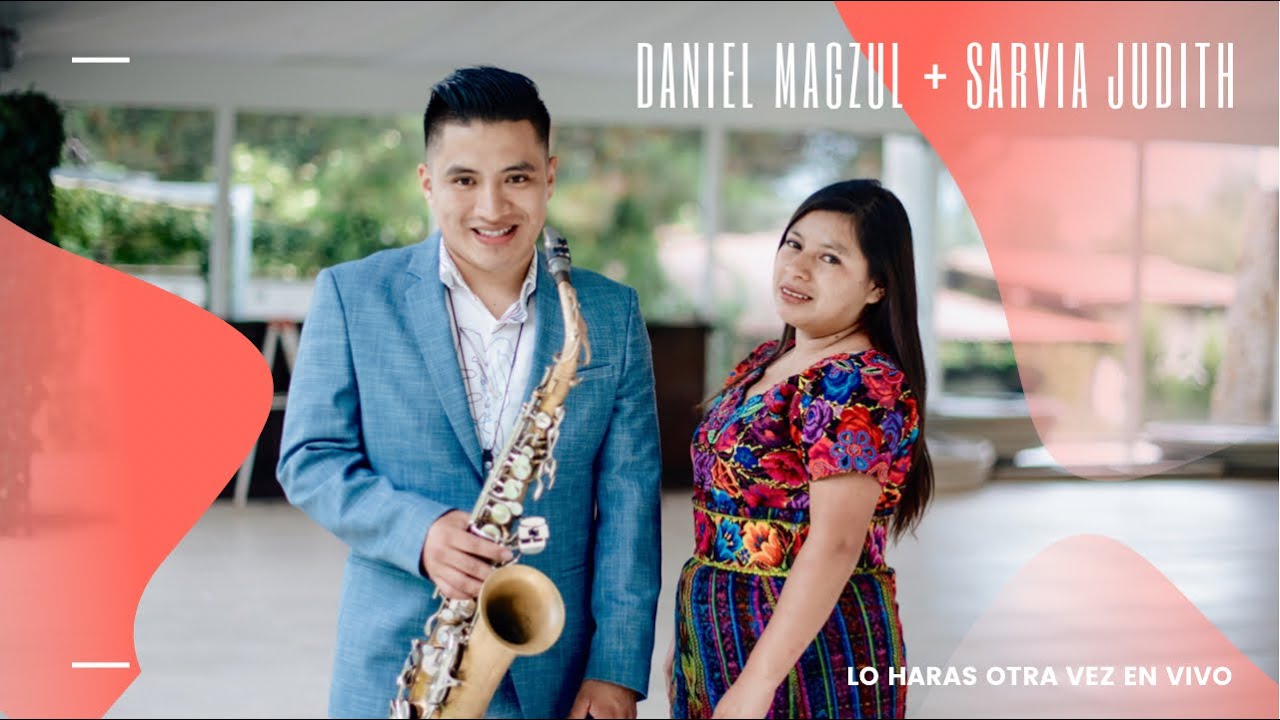 Daniel Magzul + Sarvia Judith / Lo har&aacute;s otra vez en Vivo