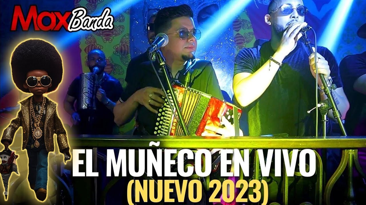 Maxbanda - El Mu&ntilde;eco (EN VIVO)