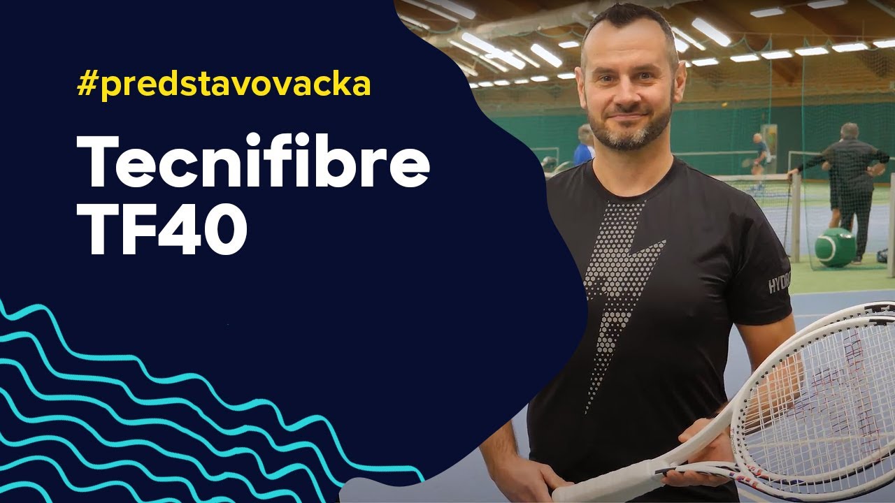 Tenisové rakety Tecnifibre TF40 #predstavovacka