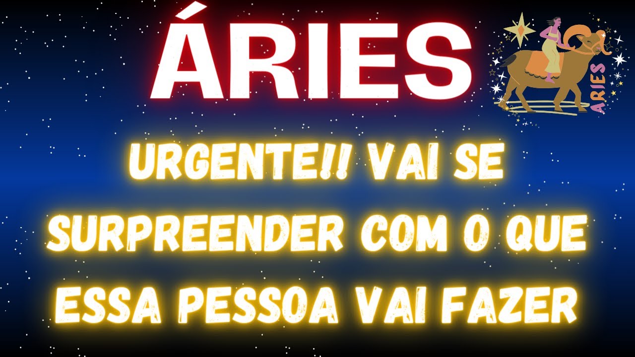 ♈ÁRIES🔥 ESSA PESSOA VAI TE SURPREENDER COM ESSA ATITUDE! SERÁ DE CAIR O QUEIXO 😮