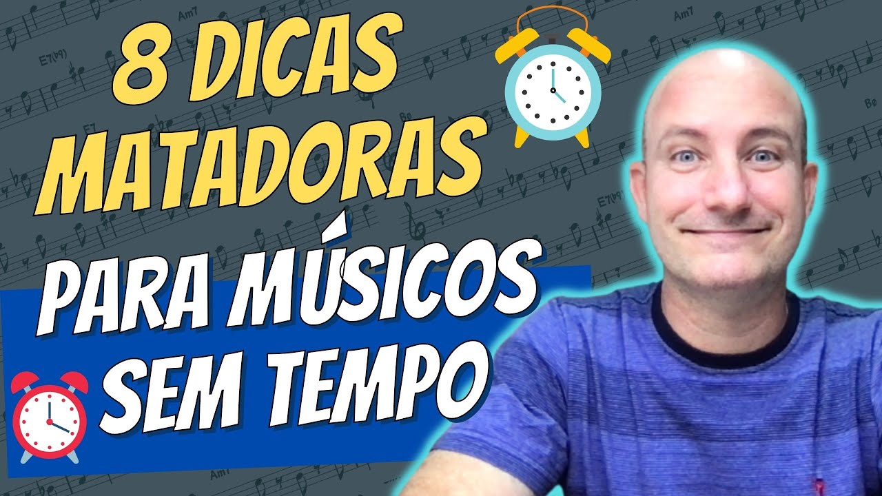 🔰 8 DICAS PARA MÚSICOS SEM TEMPO | ALEX FREITAS