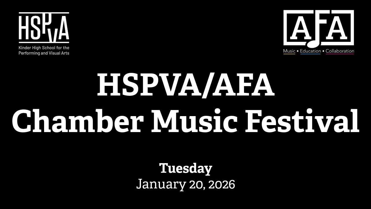 Tuesday | HSPVA/AFA Chamber Music Festival (Spring 2026)