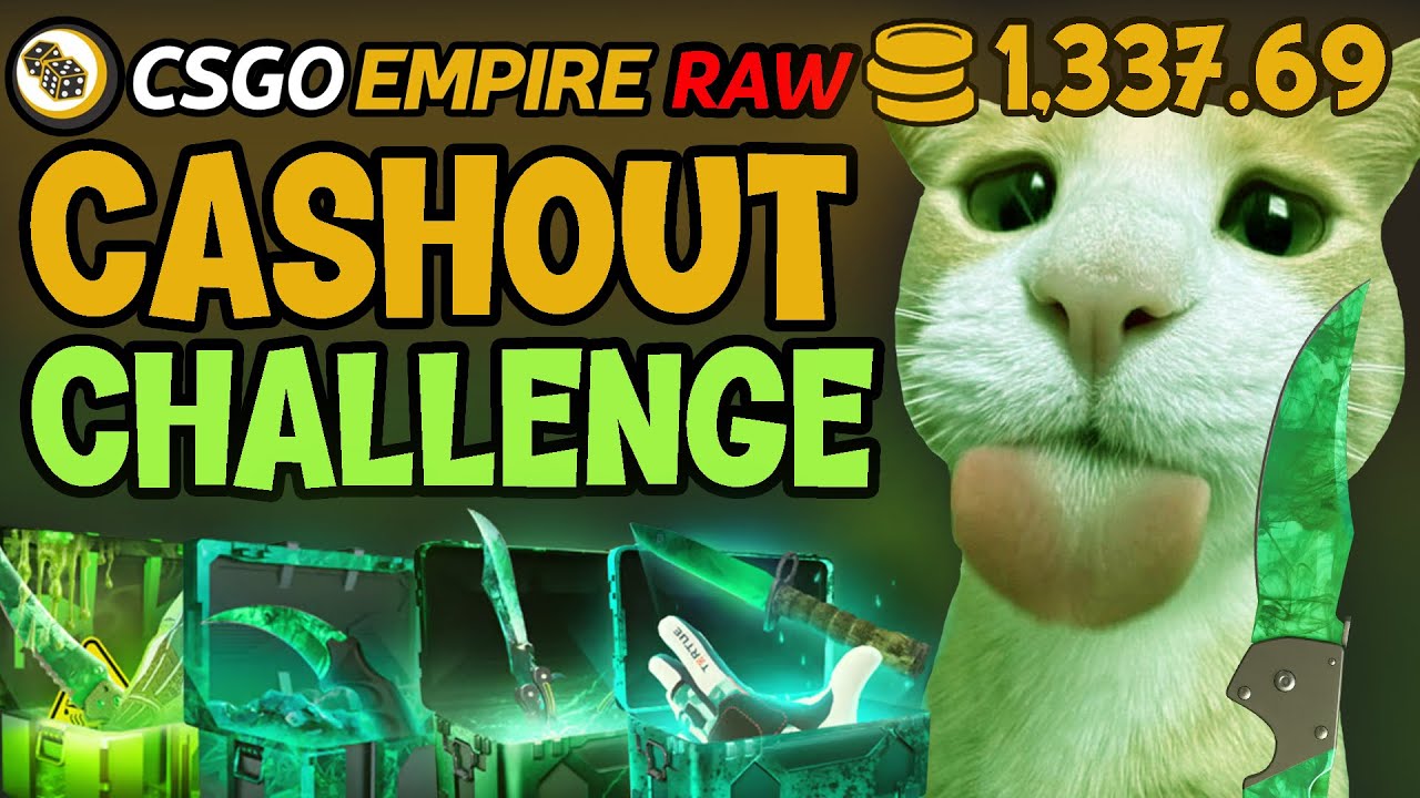 Can I Cashout BIG on CSGOEmpire (RAW)