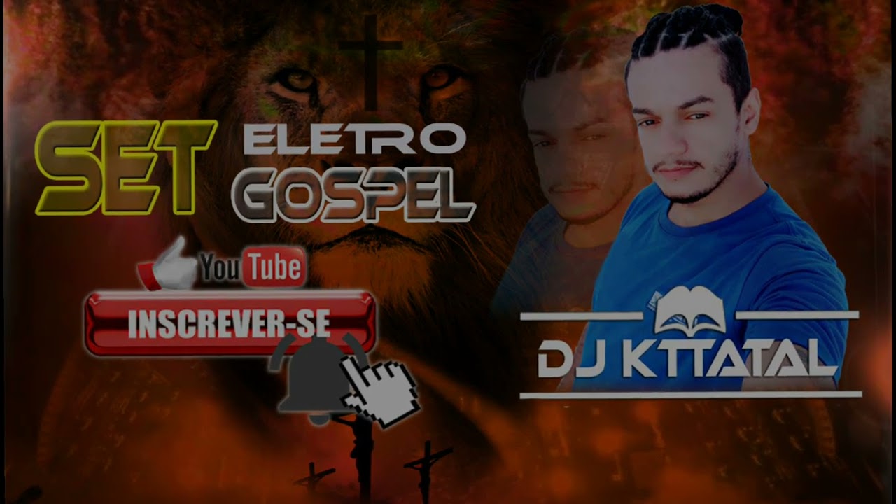 Set Eletro Gospel  DJ KTTATAL