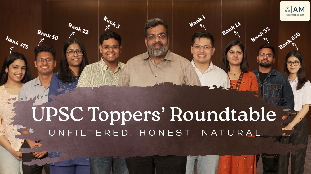 UPSC Toppers Roundtable | Unfiltered | Honest | Natural
