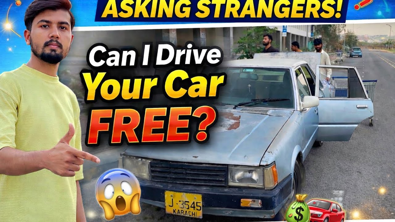 Asking stranger people can I drive your car free?