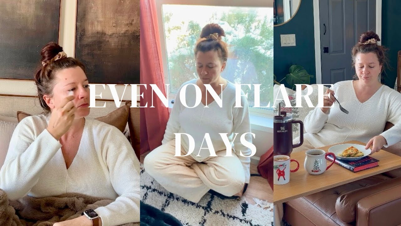 5 Things I Do Every Day to Manage Chronic Illness (Even in a Flare)