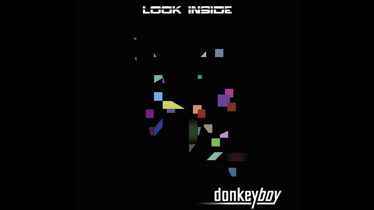 Donkeyboy - Look Inside