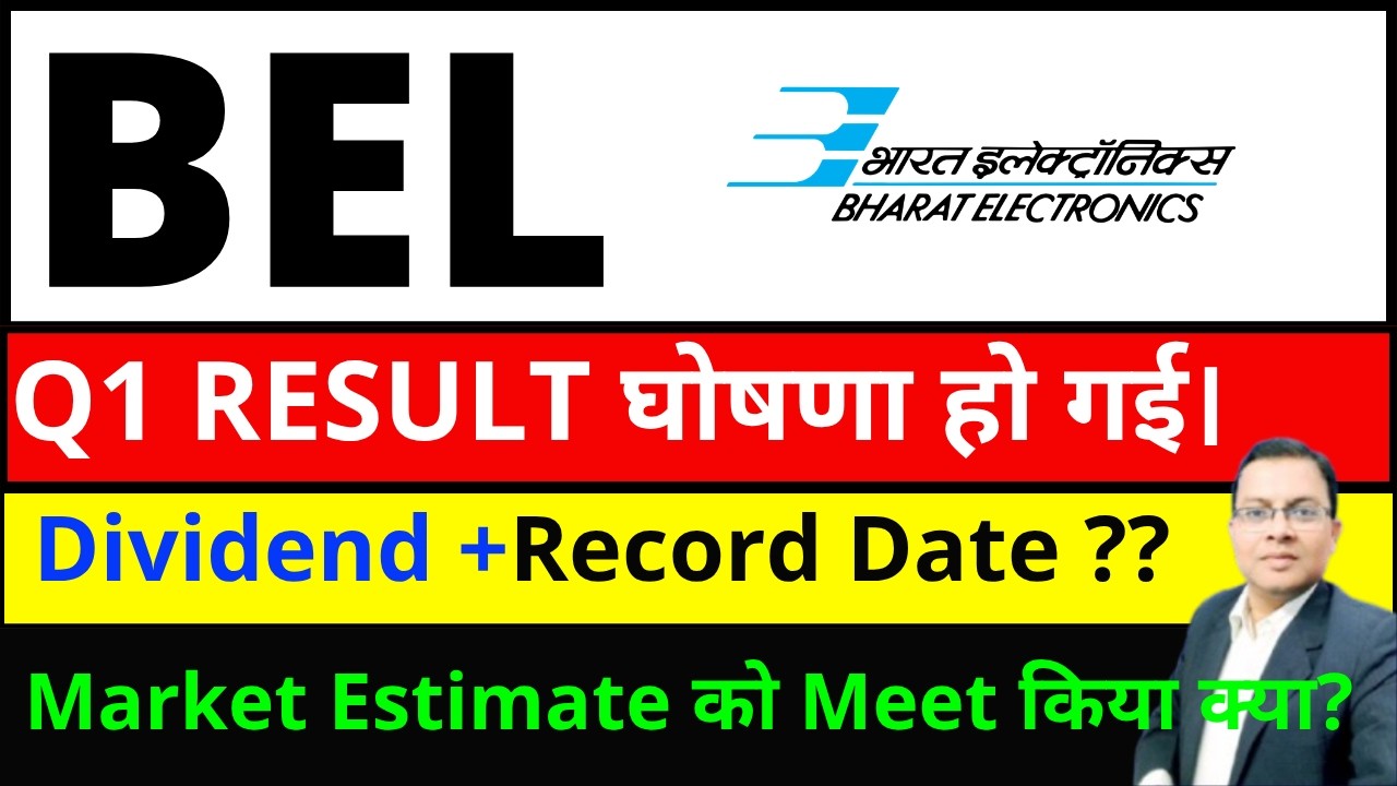 BEL q1 Result 2027 I BEL Share dividend I BEL Share latest news today I Bharat Electronics Share