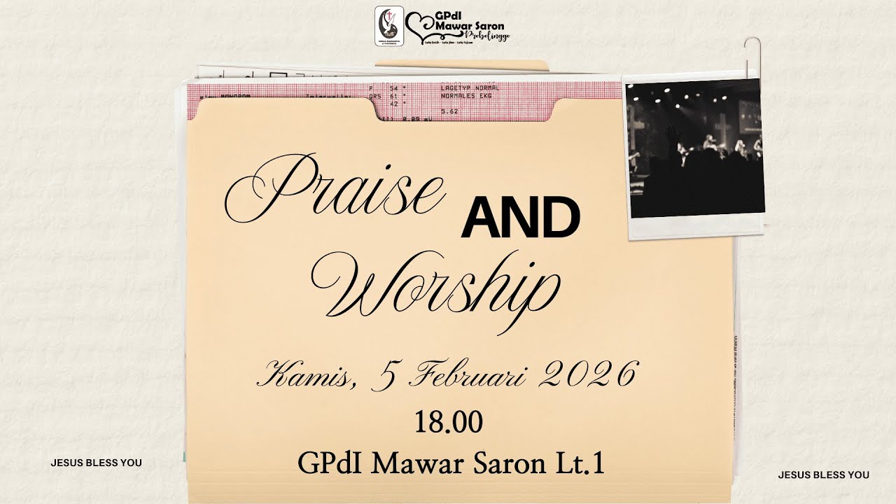 Praise & Worship | Kamis, 5 Februari 2026