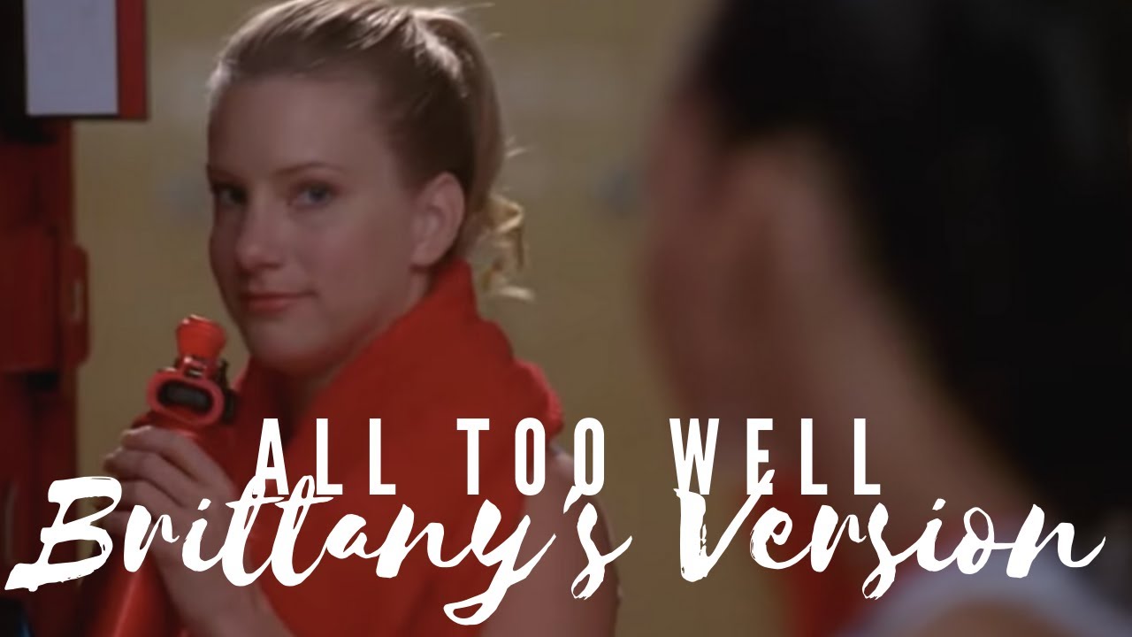 Brittany and Santana: All Too Well: The Short Film (Brittany's Version)