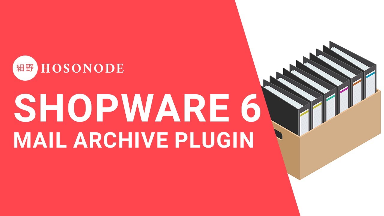 Shopware 6: Mail-Archiv Plugin: So behältst du alle versendeten E-Mails im Blick