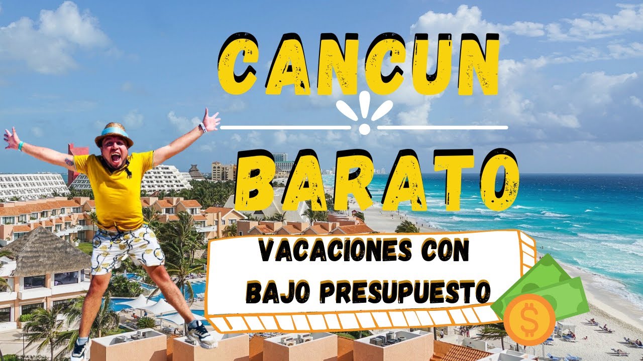 CANCUN MEXICO BARATO‼️ Costos‼️vacaciones con poco presupuesto ¿COMO LLEGAR?  ¿QUE HACER? 😱✈✅