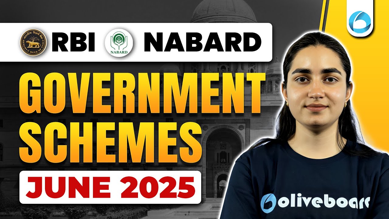 Government Schemes | June 2025 Compilation | RBI Grade B 2025 | NABARD Grade A | SEBI Grade A