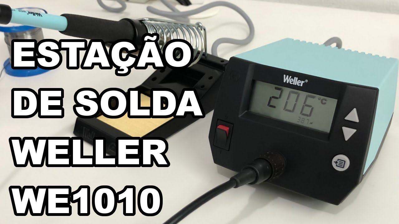 A INCRÍVEL ESTAÇÃO DE SOLDA WELLER WE1010!