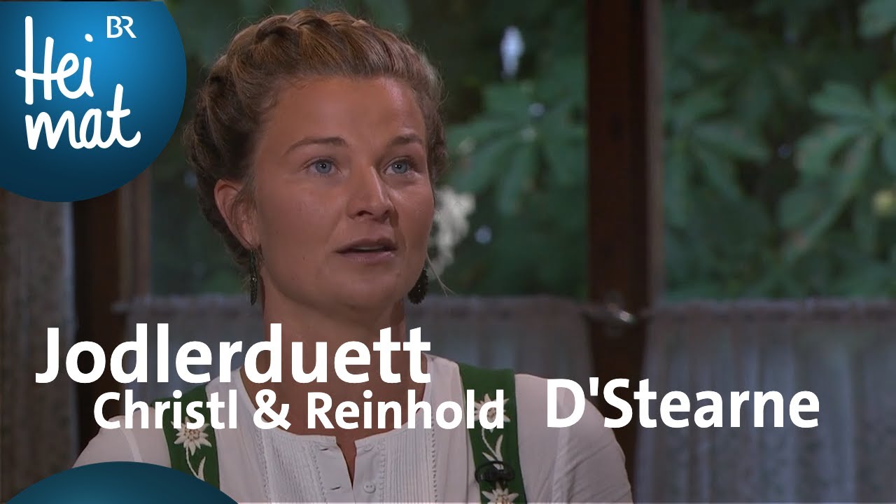 Jodlerduett Christl und Reinhold: D'Stearne | Musikantentreffen | BR Heimat - die beste Volksmusik