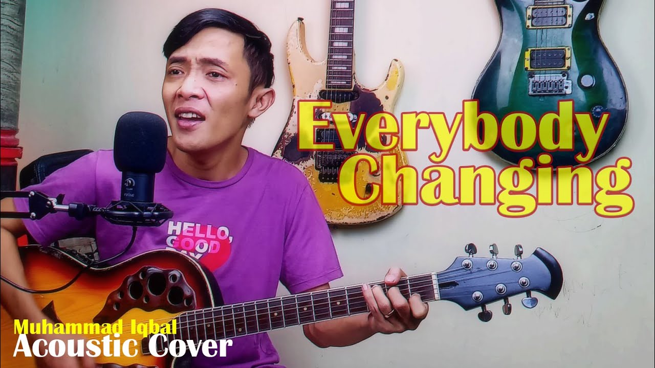 Everybody Changing - Keane Acoustic Cover (Muhammad Iqbal)