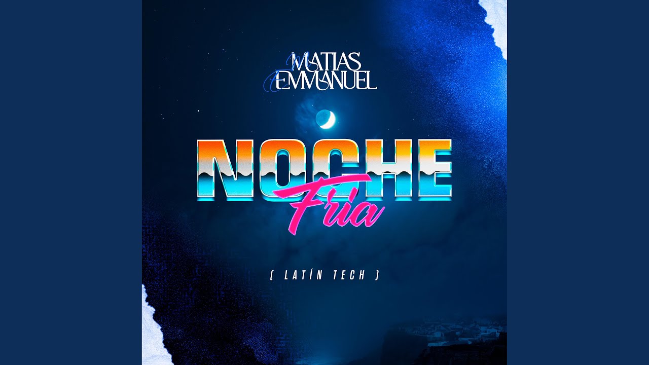 NOCHE FRIA (Radio Edit)