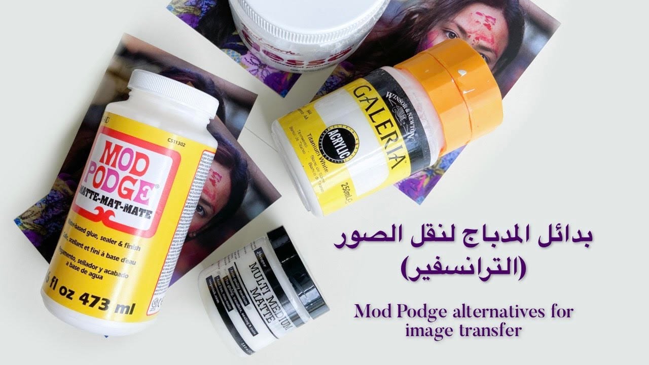 بدائل المدباج لنقل الصور (الترانسفير) شرح مفصل Mod Podge Alternatives for Image Transfer