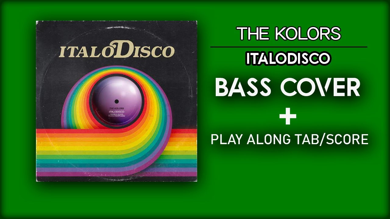 The Kolors - Italodisco (Bass cover - play along with score and tab in video)