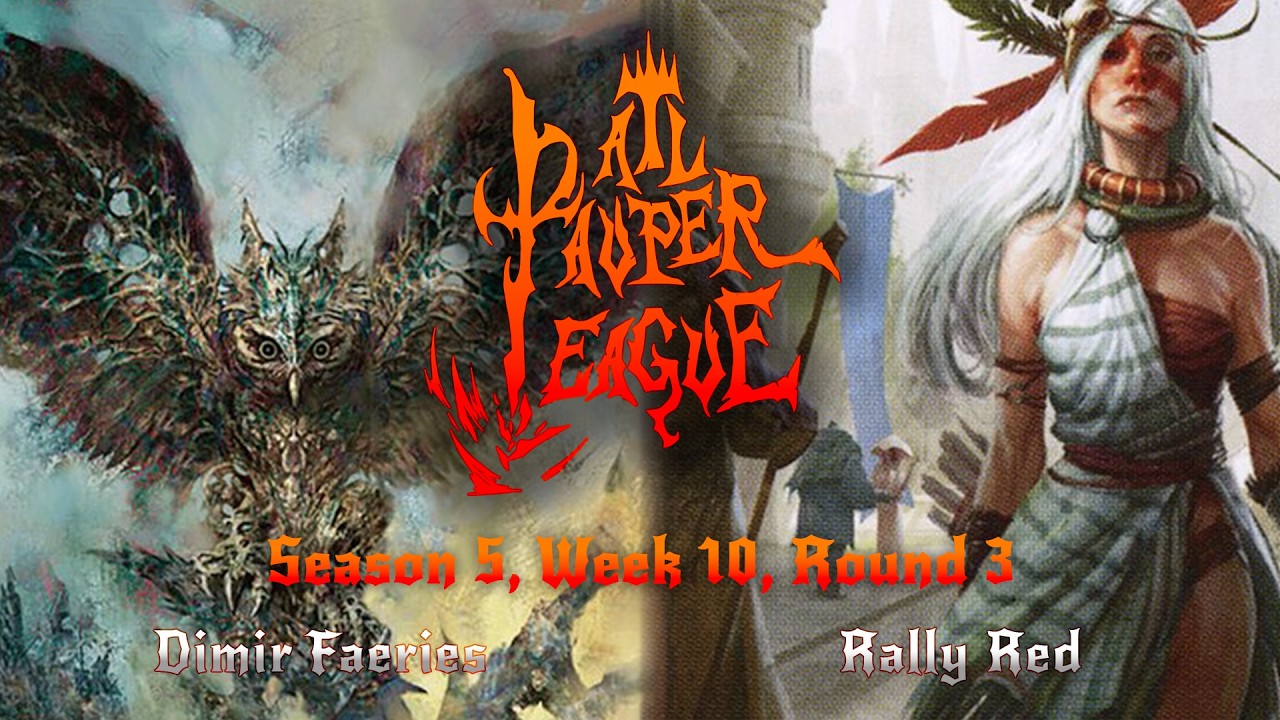 ATL Pauper League - Dimir Faeries vs Rally Red