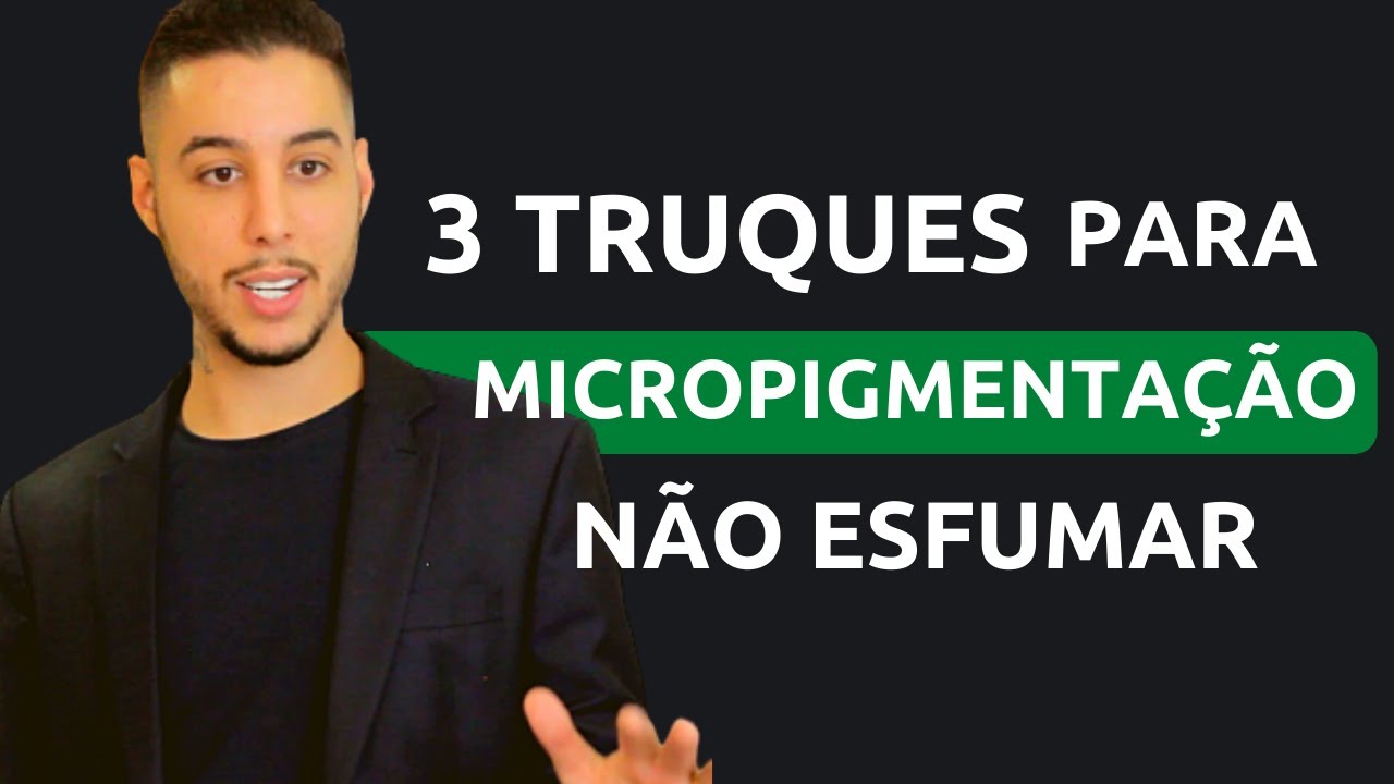3 TRUQUES PARA A MICROPIGMENTAÇÃO NÃO ESFURMAR - TULIO COTTA