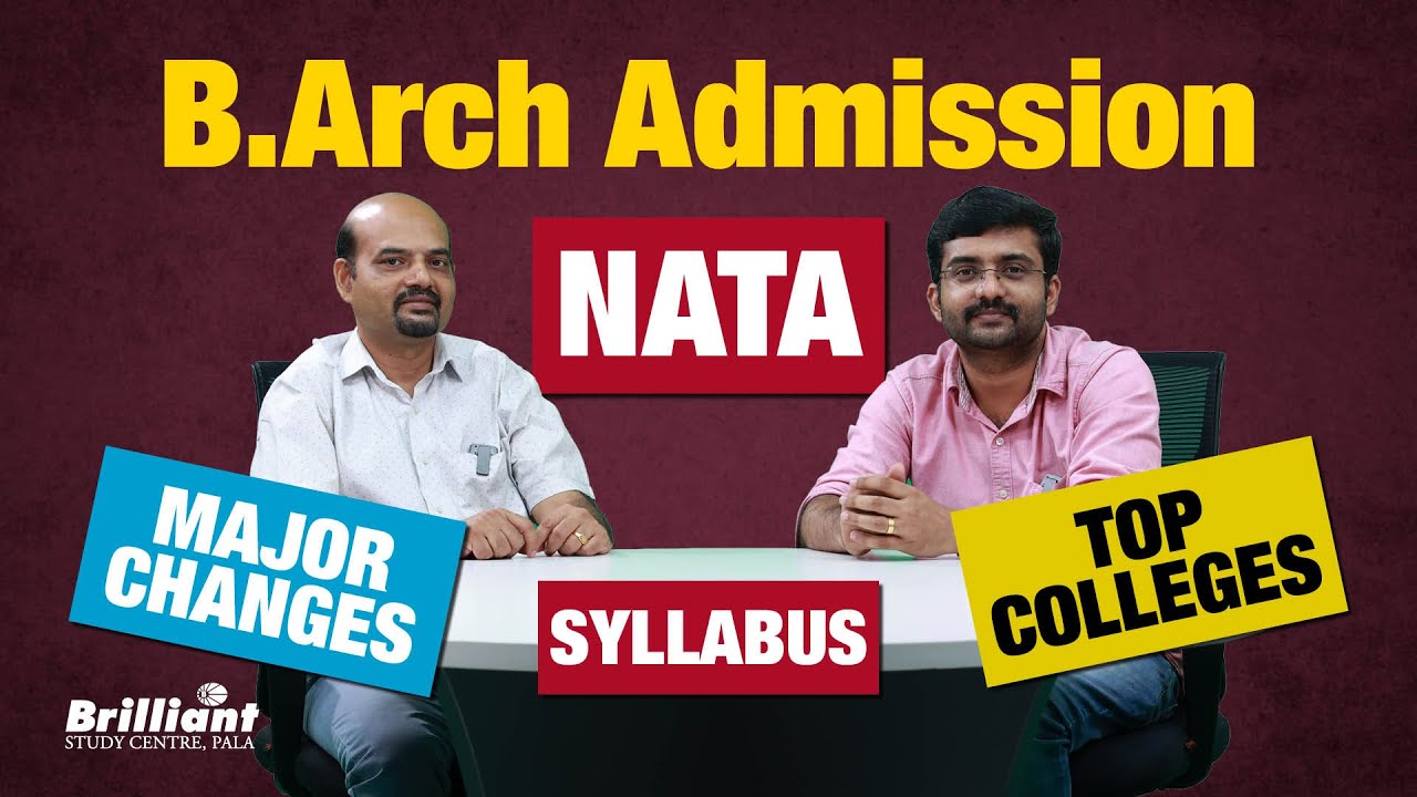 B. Arch Admission | Major changes | Syllabus