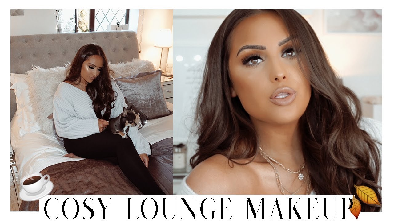 COSY LOUNGE MAKEUP | Autumn/Fall Easy Makeup 2019