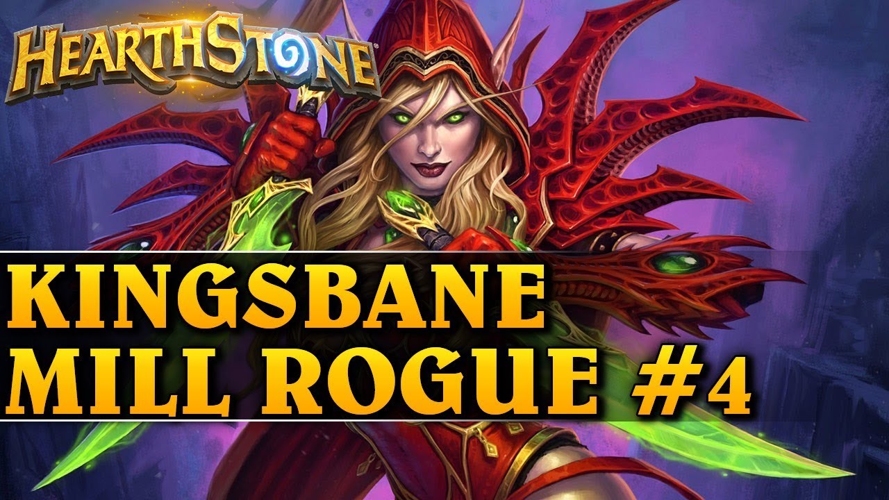 KINGSBANE MILL ROGUE #4 - Hearthstone Decks std