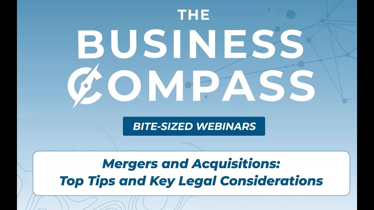 Business Mergers & Acquisitions: Top Tips & Legal Considerations