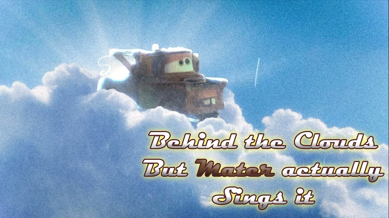 BEHIND THE CLOUDS - But Mater Actually Sings it - AI COVER