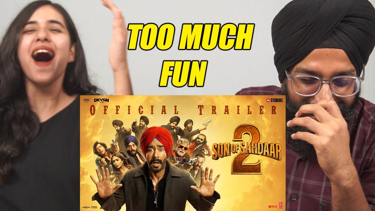 Son Of Sardaar 2 TRAILER Reaction | Ajay Devgn & Mrunal Thakur | Vijay Kumar Arora