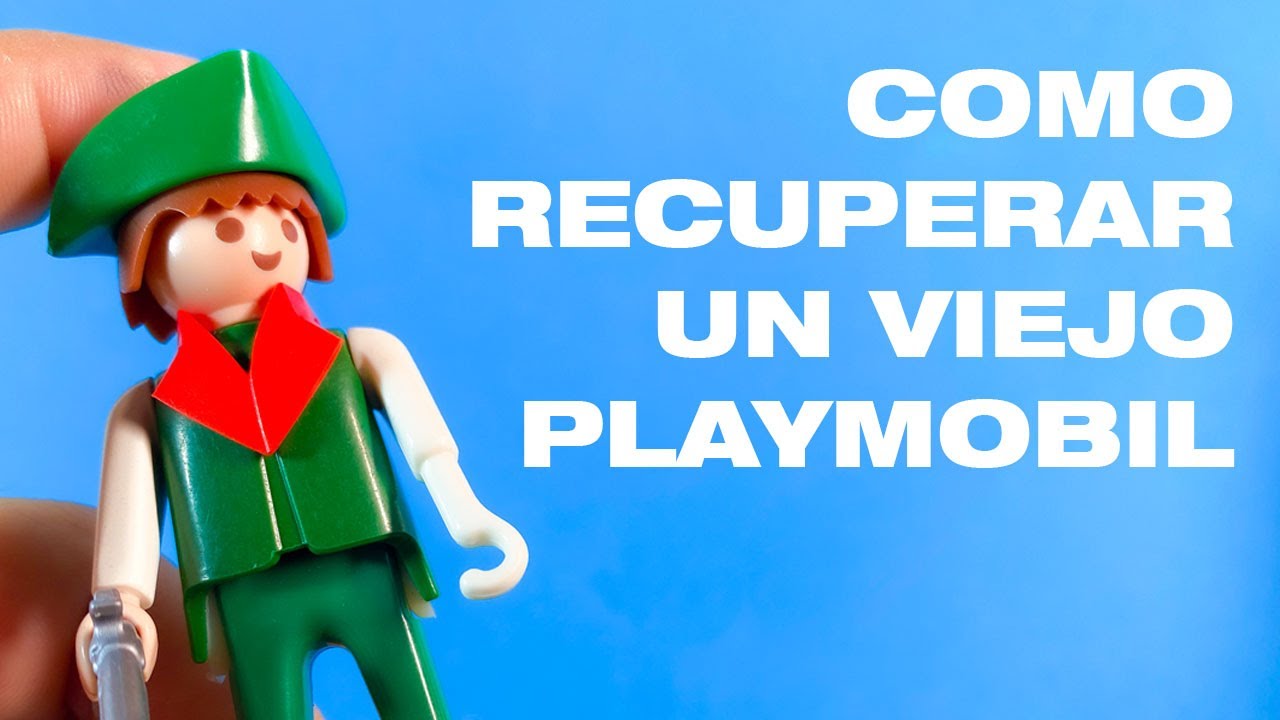 Restaura tus antiguos Playmobil 💙