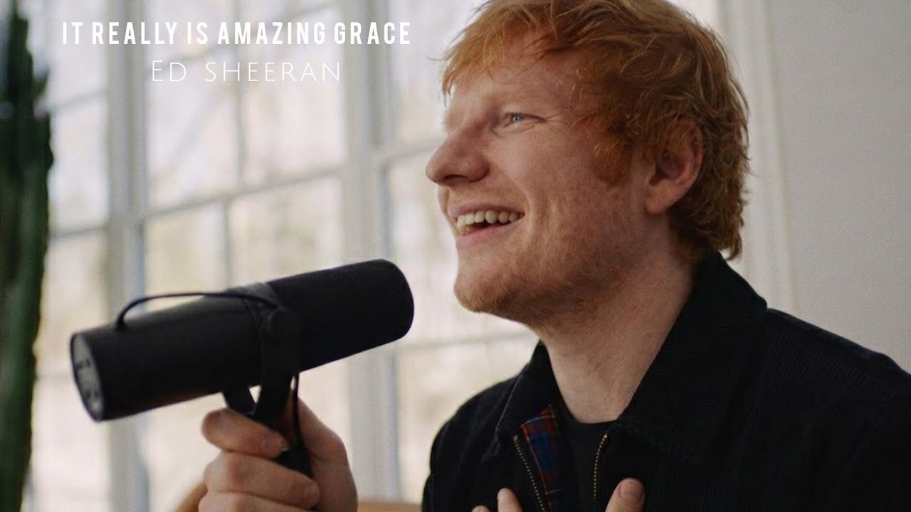 Ed sheeran - It Really Is Amazing Grace(2026)