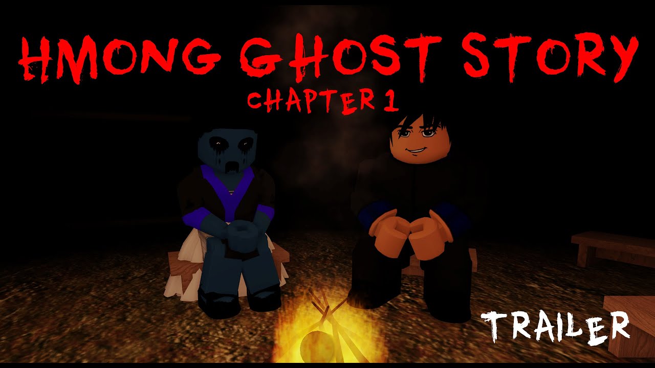 [Roblox] Hmong Ghost Story Trailer