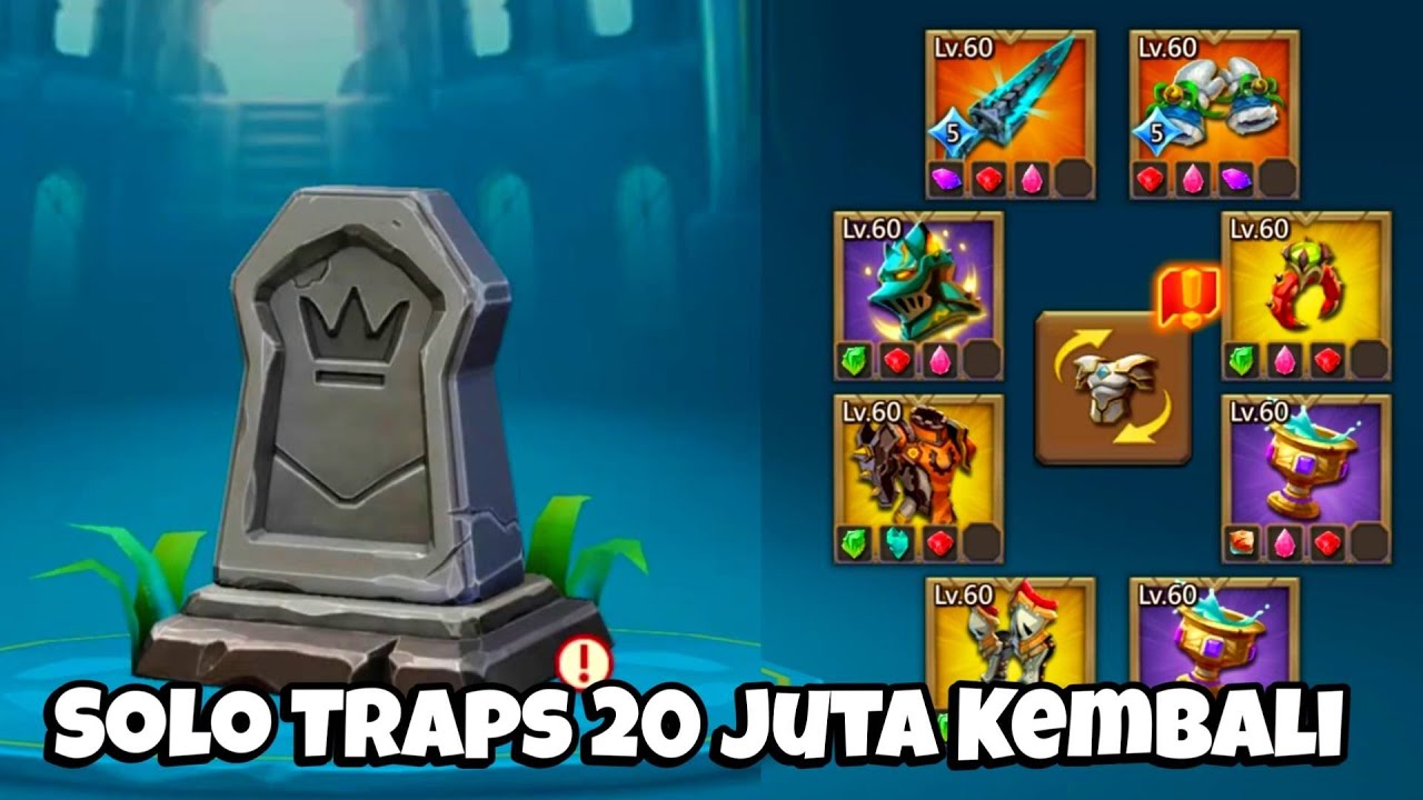 Akhirnya Solo Traps T4 Seharga 20 Juta Telah Kembali Lagi!! Letsgo Bro - Lords Mobile