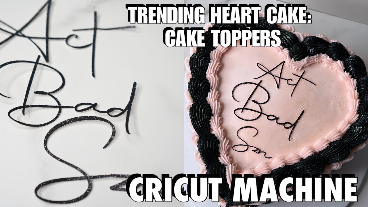 Cake Topper Tutorial | Heart Cake Toppers | Cake Topper | Glitter Cardstock | Cricut Machine