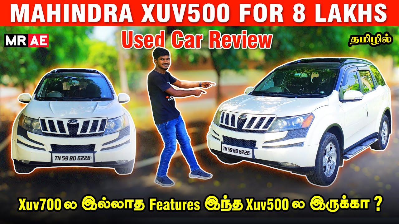 Mahindra XUV 500 for 8 Lakhs | Used Car Review Tamil | Top Class Suv