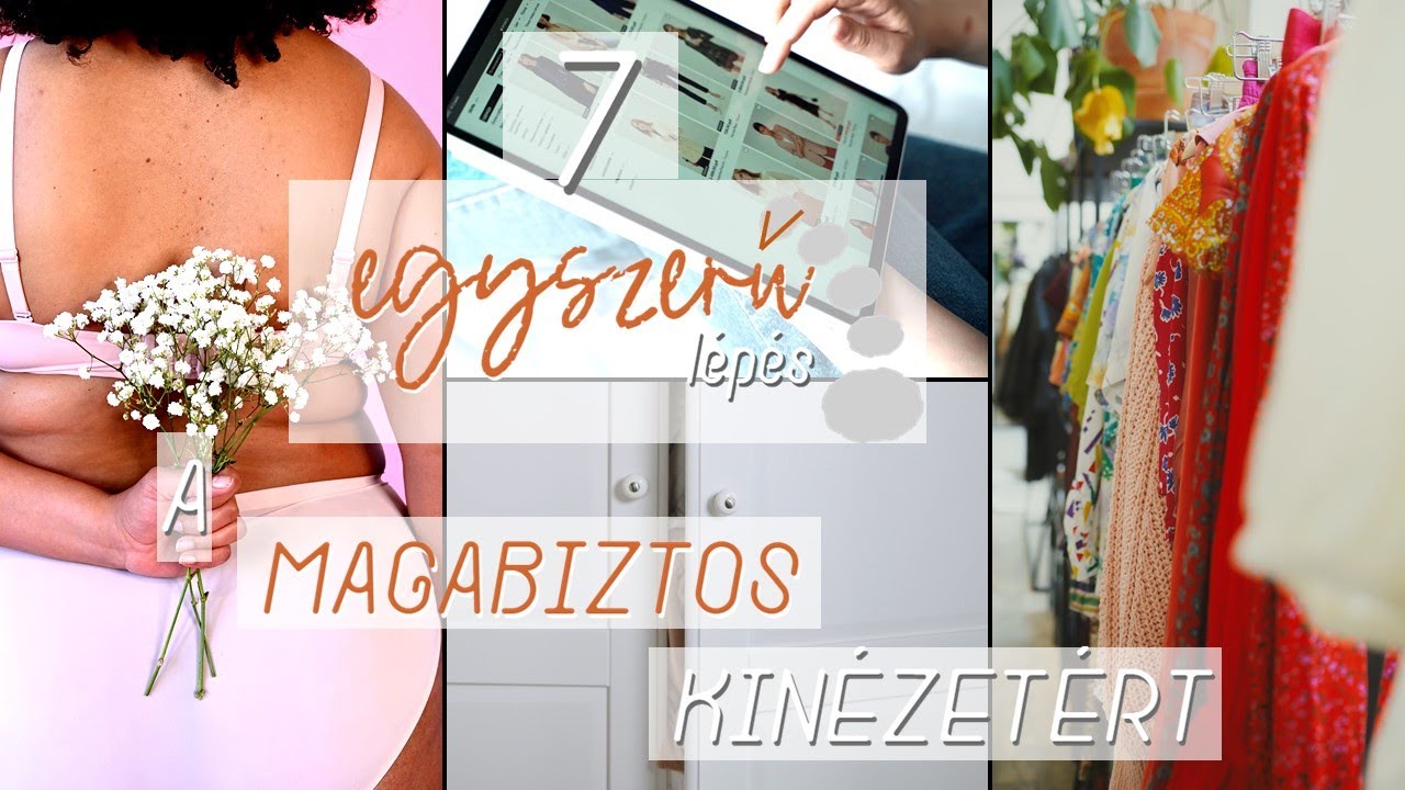 ÍGY legyél MAGABIZTOS❗7 EGYSZERű tipp a magabiztos kinézetért❗