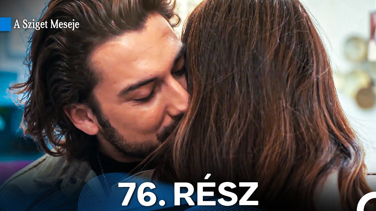 A Sziget Meseje 76. Rész (Magyar Szinkron)