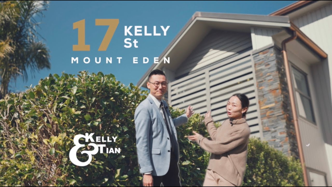 Part 1 挚爱的伊甸浪漫，顶级校网的朝气 - 17 Kelly Street, Mount Eden - Kelly & Tian