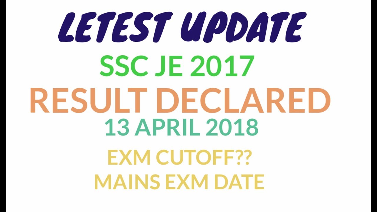 SSC JE EXM 2017 RESULT DECLARE (CUTOFF) date of paper 2 ( engineering tech family )