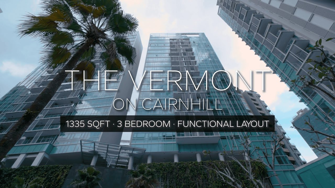 The Vermont on Cairnhill 3RM Freehold Condo For Sale &ndash; Singapore Condo Property | Priscilla Low
