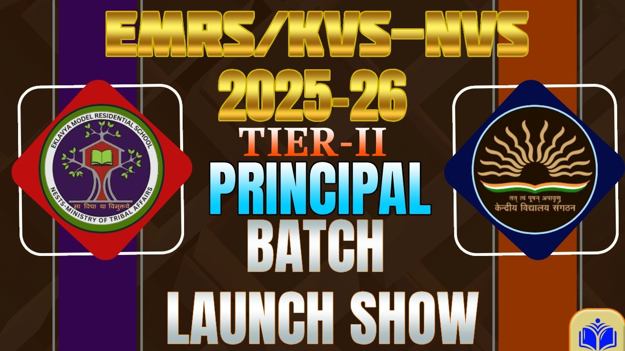 EMRS 2025-26 | PRINCIPAL TIER-II EXAM | PRINCIPAL BATCH LAUNCH SHOW | Full details in Telugu