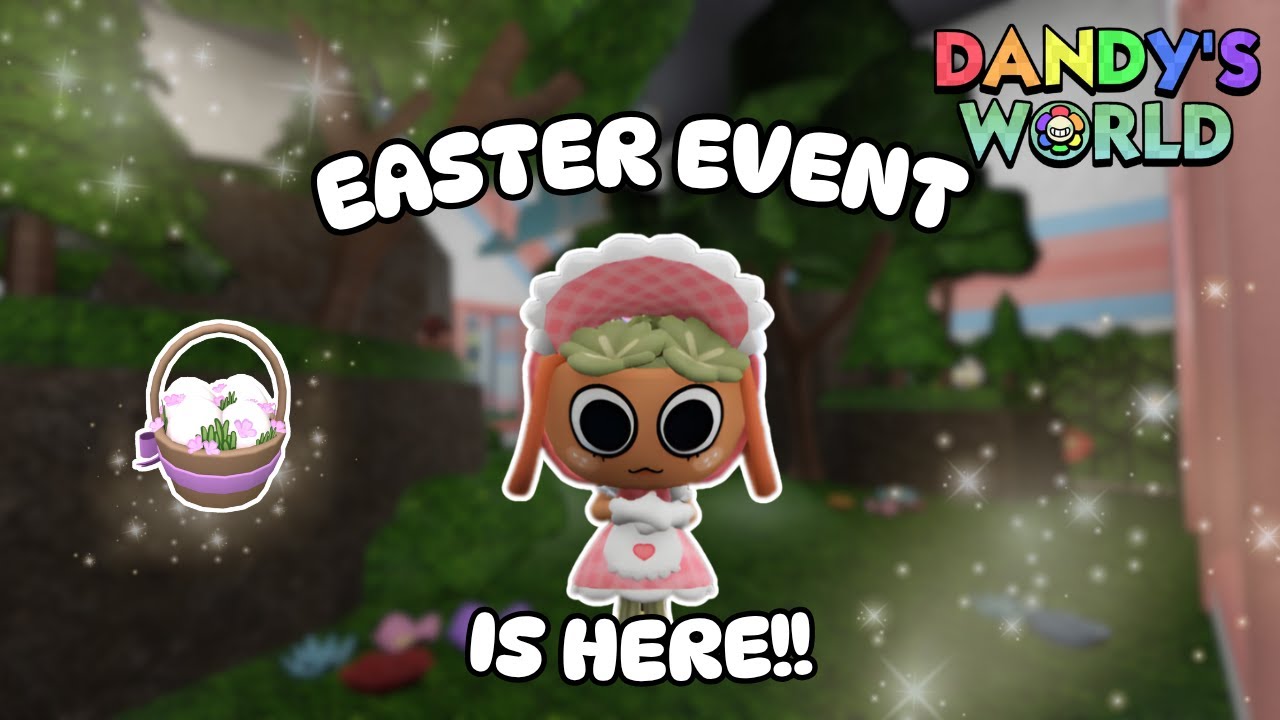 🔴DANDY'S WORLD |EASTER EVENT IS HERE, LET'S PLAY!