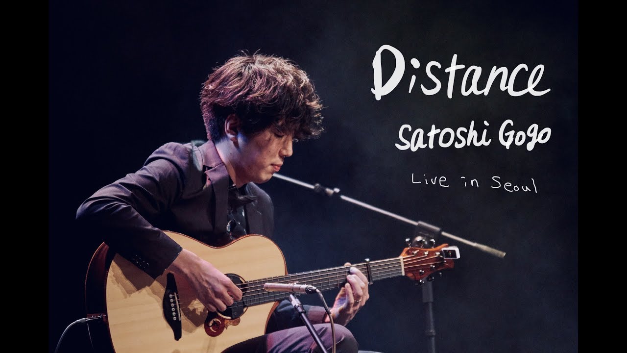 Distance (Live in Seoul) /  Satoshi Gogo