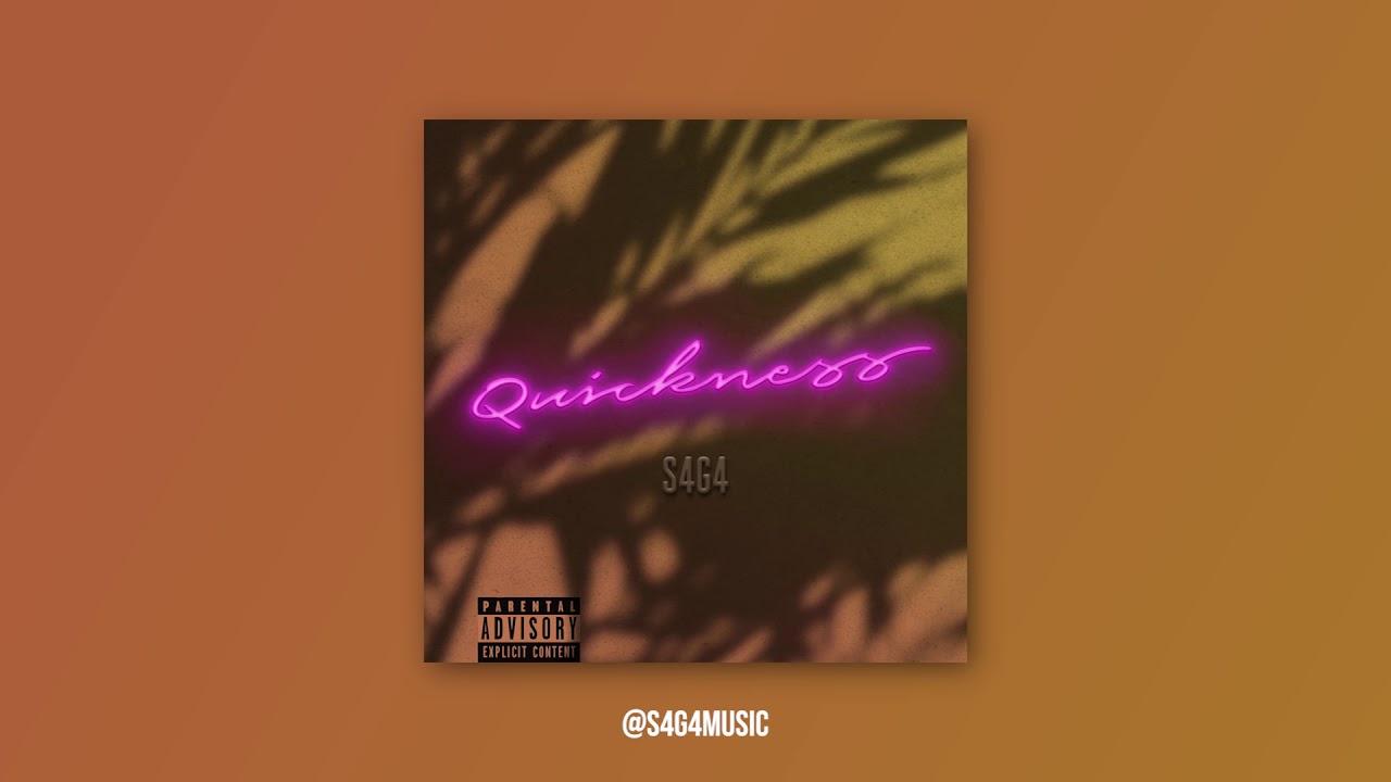 S4G4 - Quickness (Official Audio)