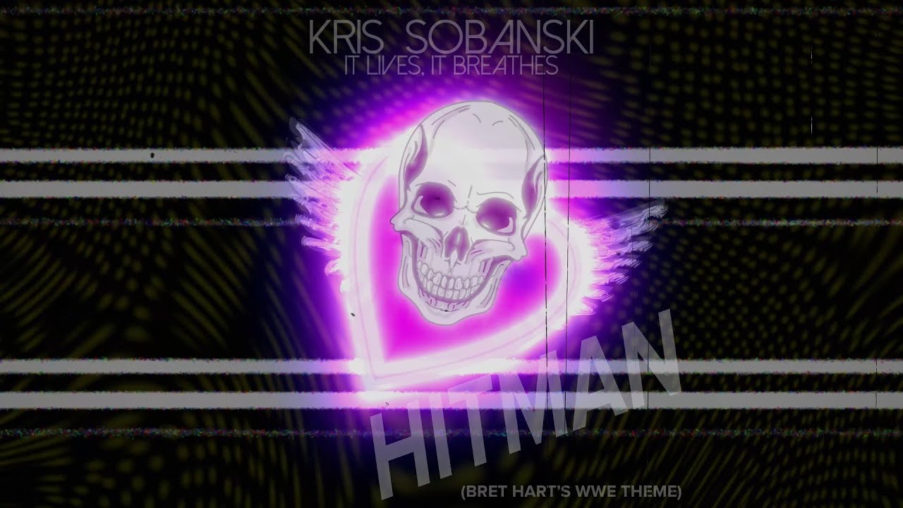 Bret Hart “Hitman” (Cover) - It Lives, It Breathes 