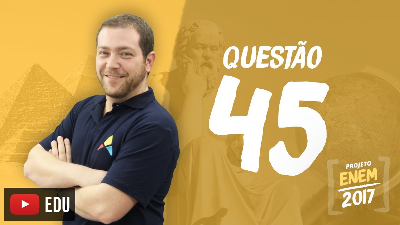 Enem 2016 - Ciências Humanas | Questão 45 (Caderno Branco)